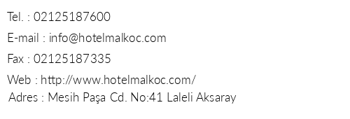 Malko Hotel telefon numaralar, faks, e-mail, posta adresi ve iletiim bilgileri